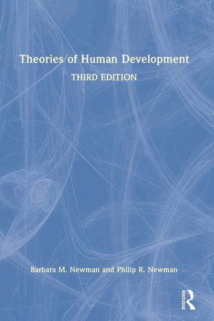 Kniha Theories of Human Development Philip R. (University of Rhode Island Newman