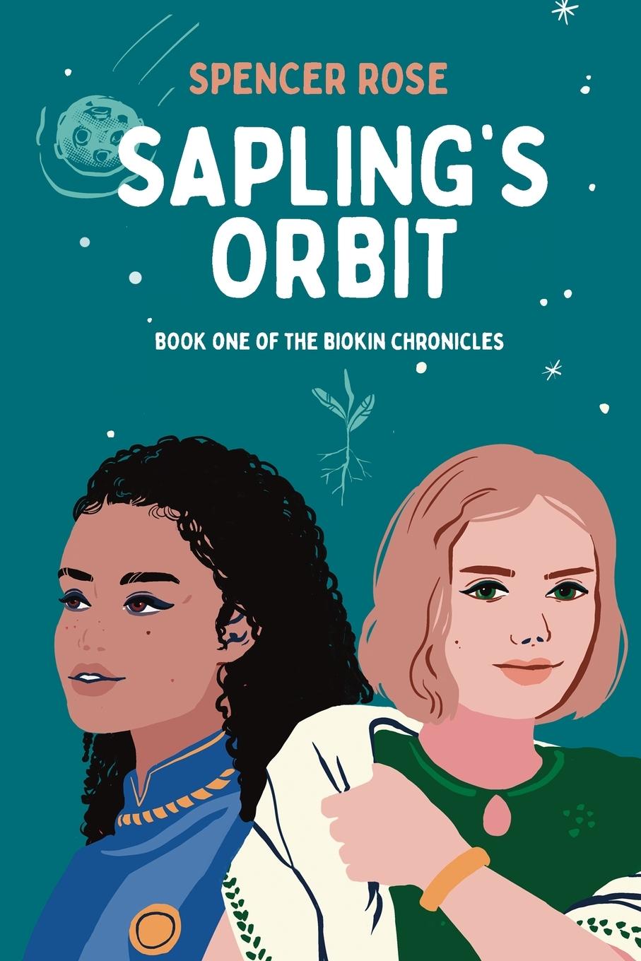 Knjiga Sapling's Orbit Spencer Rose