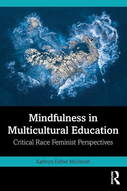 Könyv Mindfulness in Multicultural Education 