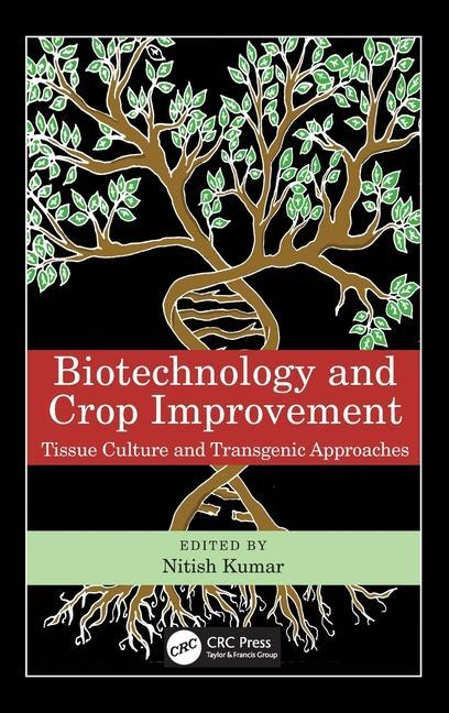 Book Biotechnology and Crop Improvement Nitish Kumar