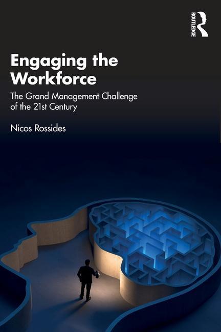 Knjiga Engaging the Workforce Nicos Rossides