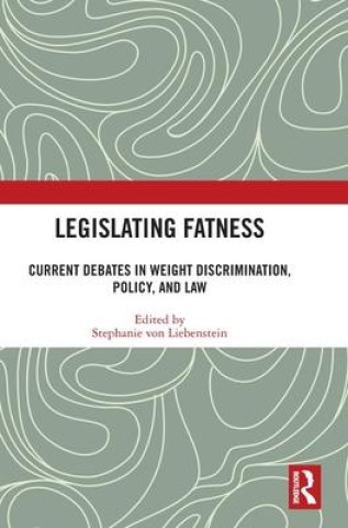 Boek Legislating Fatness Stephanie von Liebenstein