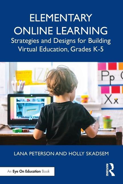 Knjiga Elementary Online Learning Holly Skadsem