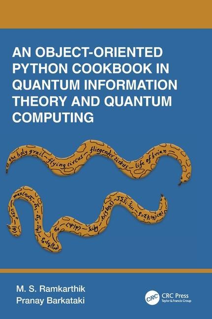 Knjiga Object-Oriented Python Cookbook in Quantum Information Theory and Quantum Computing Pranay Barkataki