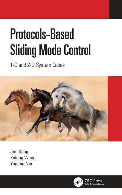 Knjiga Protocol-Based Sliding Mode Control Zidong (Brunel University Wang