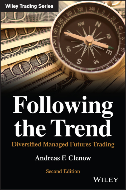 Книга Following the Trend: Diversified Managed Futures T rading, Second Edition 