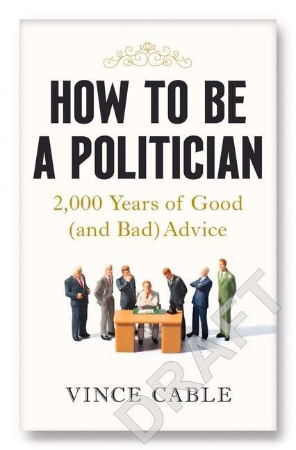 Könyv How to be a Politician 