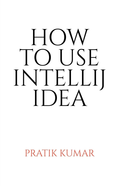 Carte How to Use Intellij Idea 