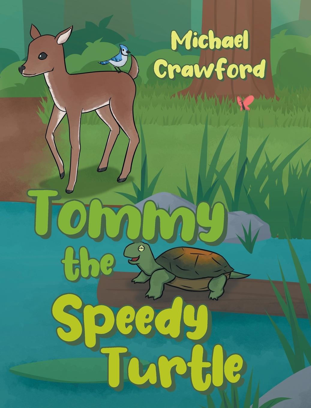 Knjiga Tommy the Speedy Turtle Michael Crawford