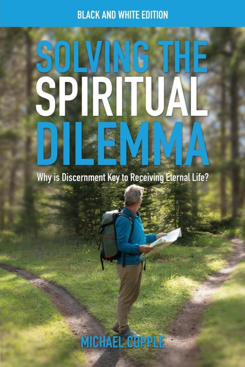 Knjiga Solving the Spiritual Dilemma Michael Copple
