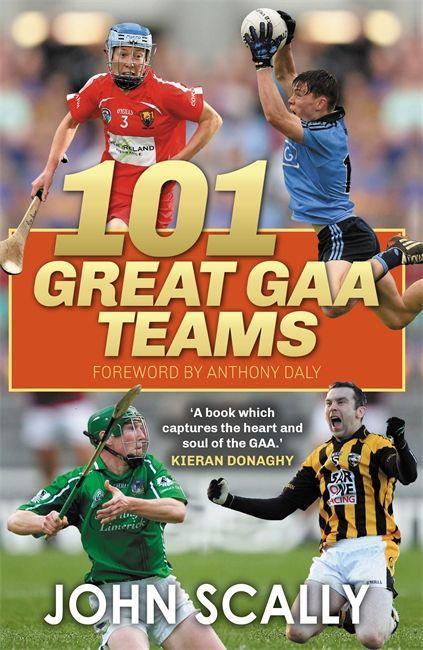 Carte 101 Great GAA Teams 