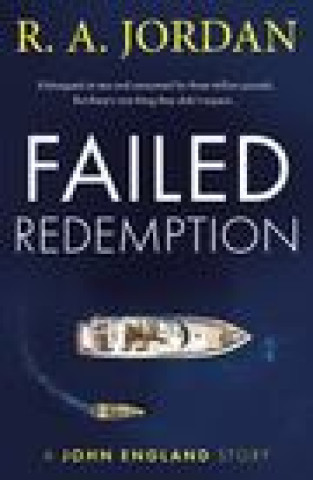 Knjiga Failed Redemption R A Jordan