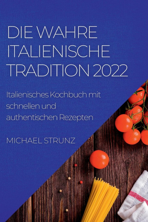 Carte Wahre Italienische Tradition 2022 
