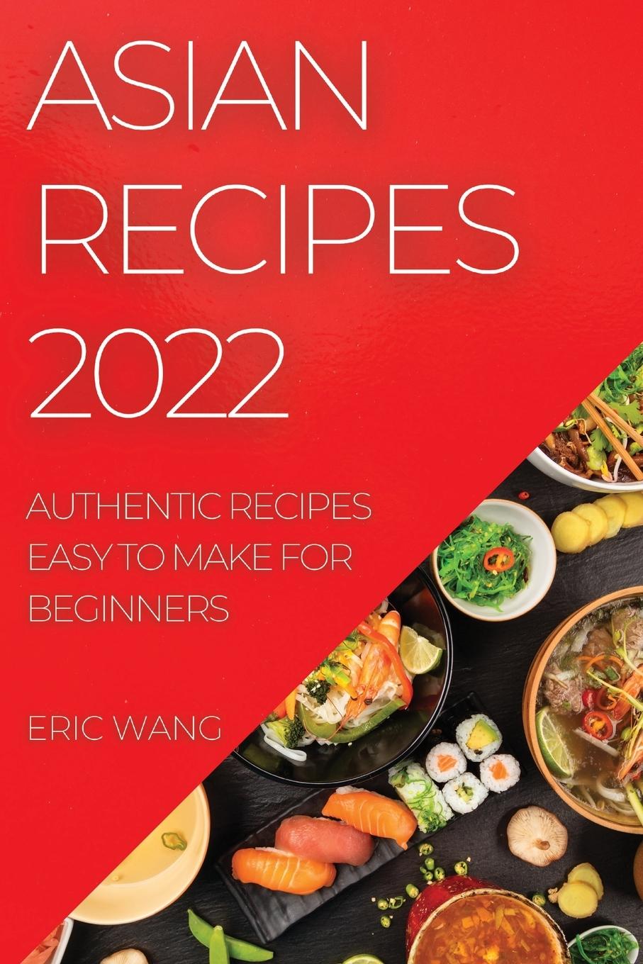 Kniha Asian Recipes 2022 