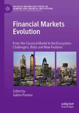 Knjiga Financial Markets Evolution Galina Panova