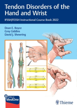 Book Tendon Disorders of the Hand and Wrist Grey Giddins