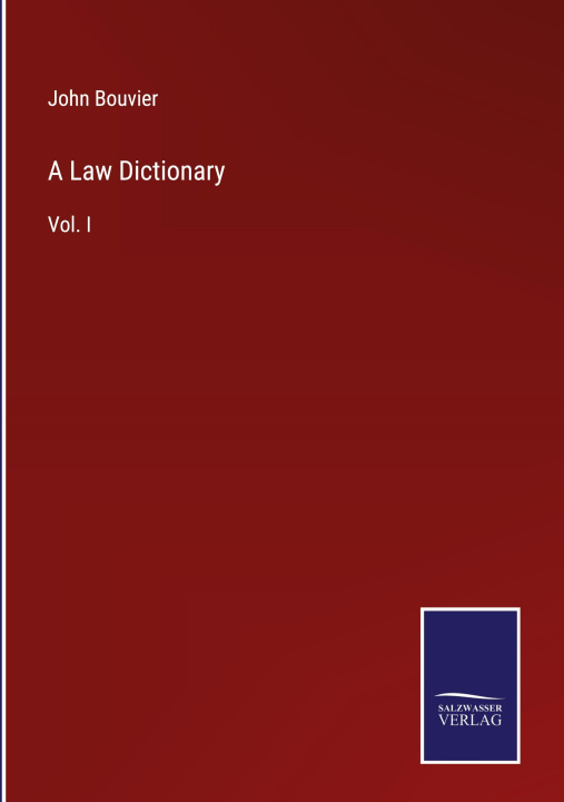 Książka Law Dictionary John Bouvier