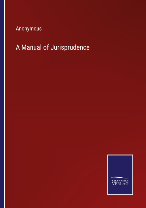 Kniha Manual of Jurisprudence 