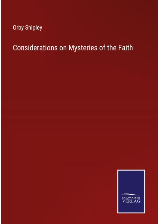 Könyv Considerations on Mysteries of the Faith 
