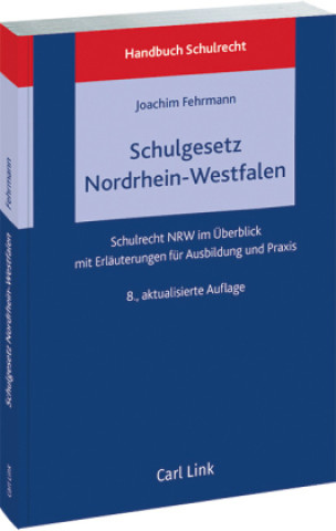 Kniha Schulgesetz Nordrhein-Westfalen Joachim Fehrmann
