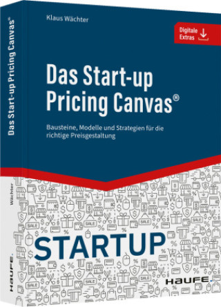 Buch Das Start-up Pricing Canvas® Klaus Wächter