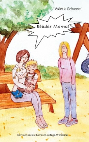 Knjiga Blöder Mama! 