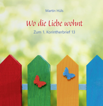 Boek Wo die Liebe wohnt Martin Hüls