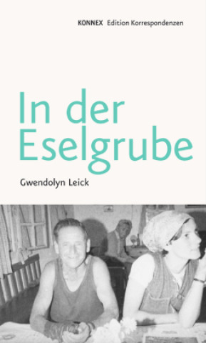 Kniha In der Eselgrube Gwendolyn Leick
