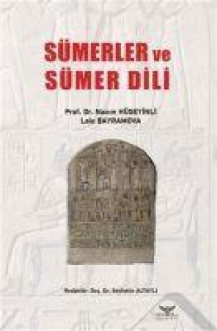 Knjiga Sümerler ve Sümer Dili Nazim Hüseyinli