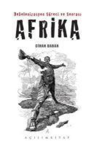 Boek Dekolonizasyon Süreci ve Sonrasi Afrika 