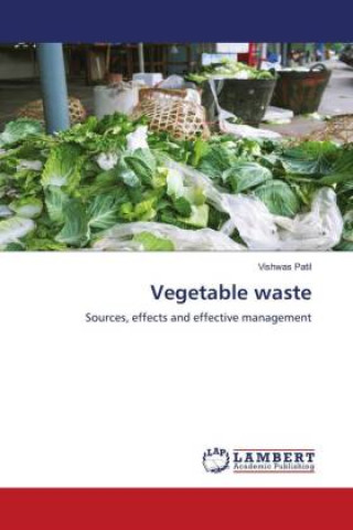 Knjiga Vegetable waste Vishwas Patil