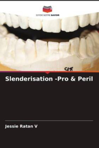 Knjiga Slenderisation -Pro & Peril D Kiran Kumar