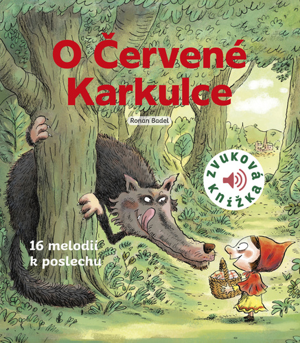 Kniha O Červené Karkulce Ronan Badel