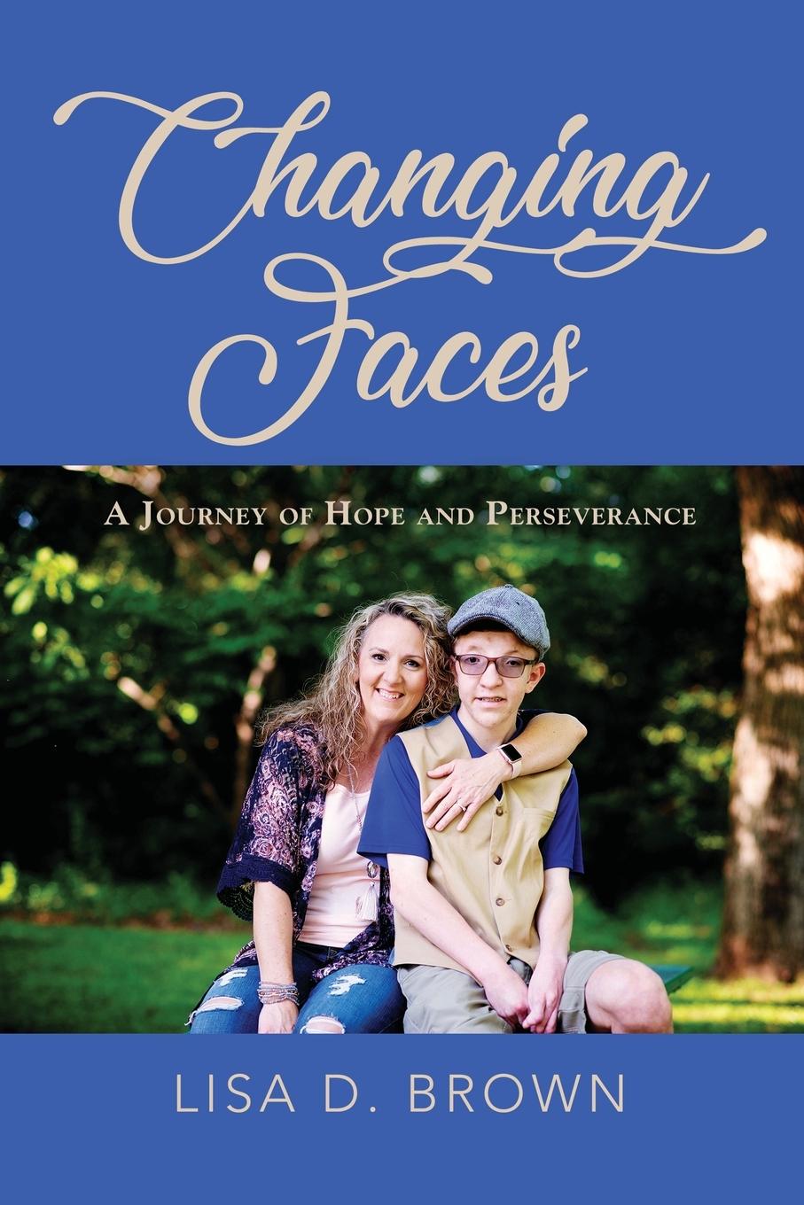 Knjiga Changing Faces Lisa D. Brown