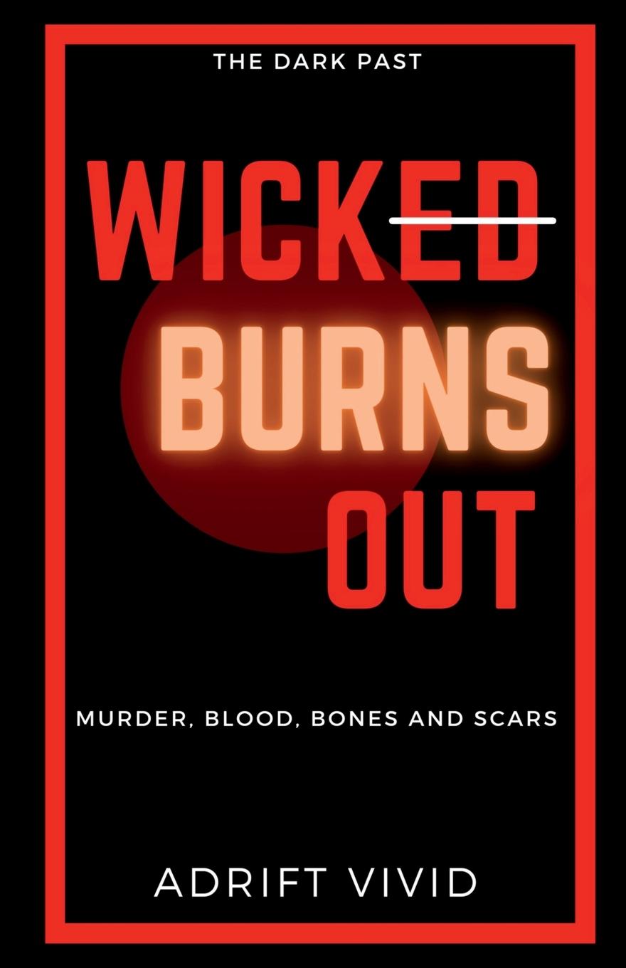 Knjiga Wick Burns Out Adrift Vivid