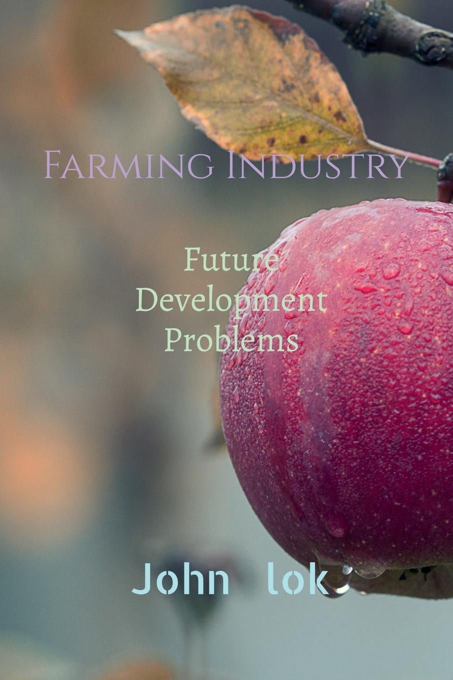 Knjiga Farming Industry John Lok