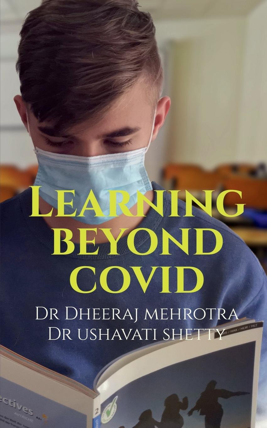 Knjiga Learning Beyond COVID Dheeraj Mehrotra