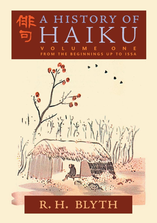 Carte A History of Haiku (Volume One) 