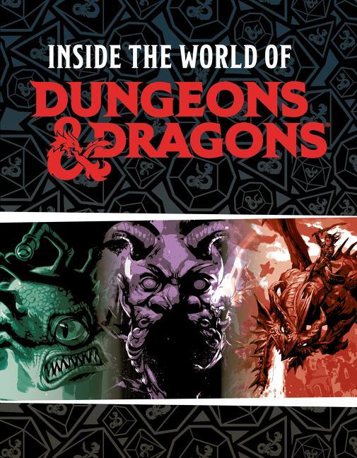Kniha Dungeons & Dragons: Inside the World of Dungeons & Dragons 