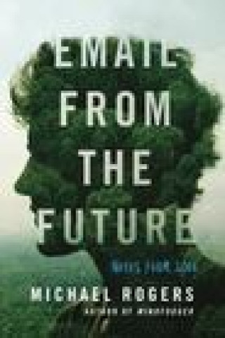 Livre Email from the Future Michael Rogers