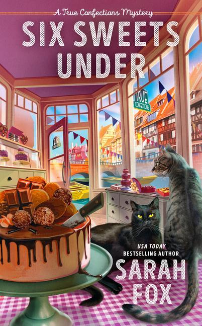 Book Six Sweets Under Sarah Fox