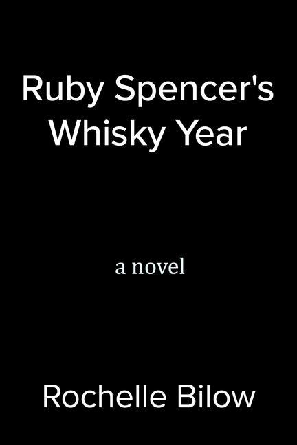 Книга Ruby Spencer's Whisky Year Bilow