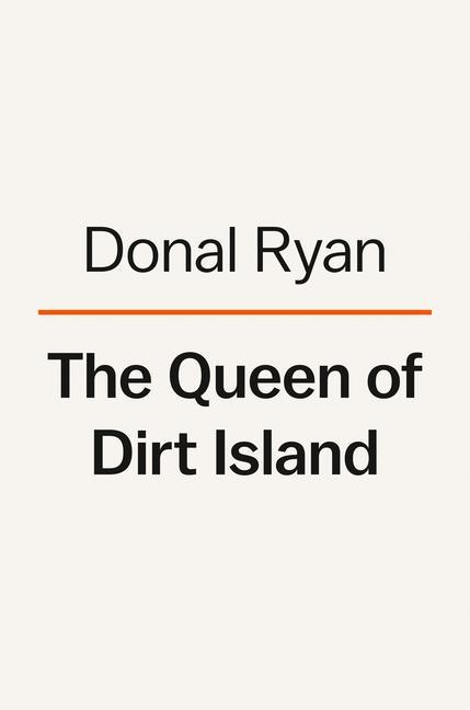 Kniha The Queen of Dirt Island 