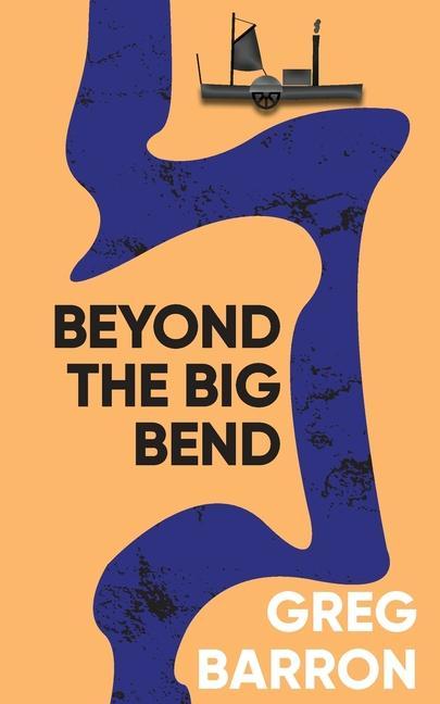 Buch Beyond the Big Bend Greg Barron