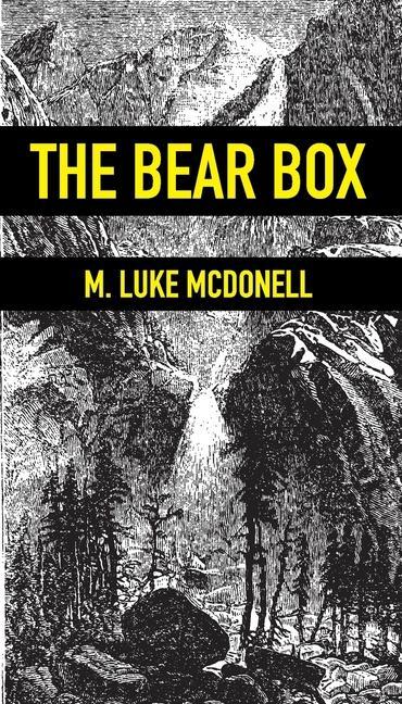 Knjiga Bear Box M. Luke McDonell