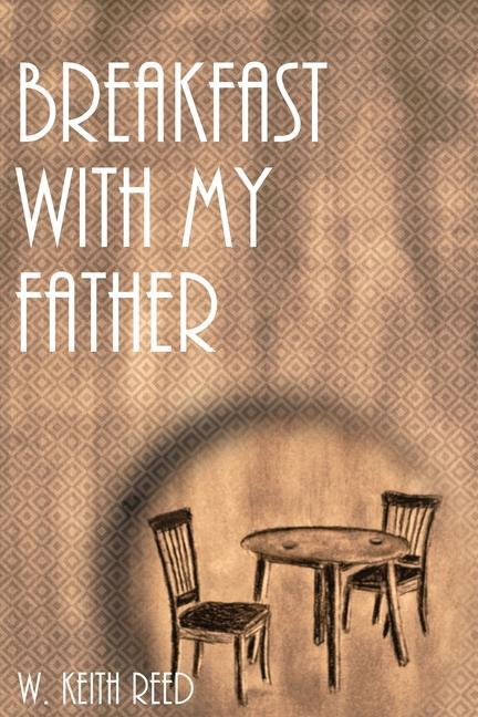 Kniha Breakfast with my Father Tim Henshaw