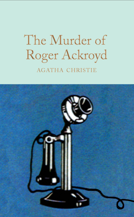 Kniha The Murder of Roger Ackroyd: A Hercule Poirot Mystery Barry Forshaw