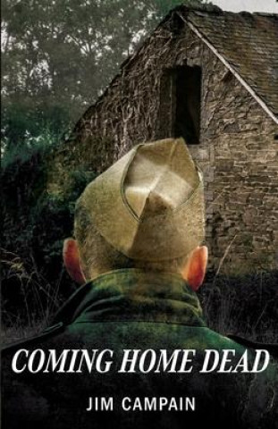 Boek Coming Home Dead Jim Campain