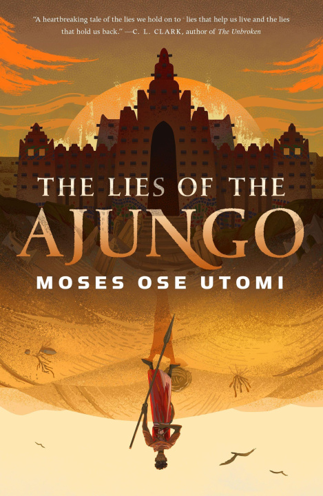 Книга Lies of the Ajungo 