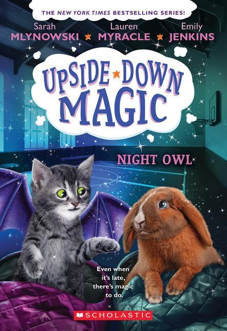 Könyv Night Owl (Upside-Down Magic #8) Lauren Myracle